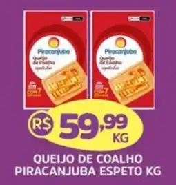 Supermercados Correia Queijo de coalho piracanjuba espeto oferta