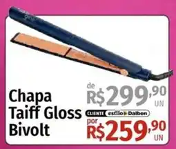 Supermercado Dalben Chapa Taiff Gloss Bivolt oferta