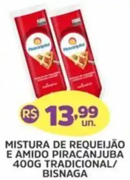 Supermercados Correia Mistura de requeijão e amido piracanjuba 400g tradicional/ bisnaga oferta