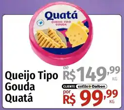 Supermercado Dalben Queijo Tipo Gouda Quatá oferta