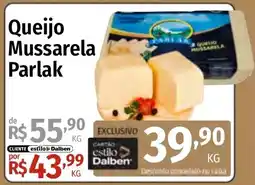 Supermercado Dalben Queijo Mussarela Parlak oferta