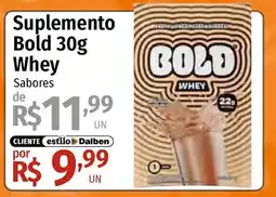 Supermercado Dalben Suplemento Bold 30g Whey oferta