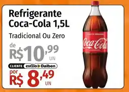 Supermercado Dalben Refrigerante Coca-Cola 1,5L Tradicional Ou Zero oferta