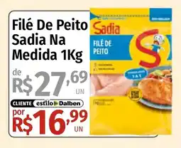Supermercado Dalben Filé de peito sadia na medida oferta