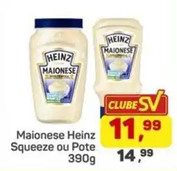 Supermercados São Vicente Maionese heinz squeeze ou pote oferta