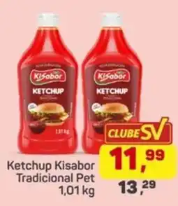 Supermercados São Vicente Ketchup kisabor tradicional pet oferta