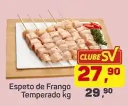 Supermercados São Vicente Espeto de Frango Temperado kg oferta