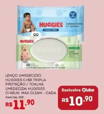 Lenço umedecido huggies c/88 tripla proteção / toalha umedecida huggies c/48un max clean - cada
