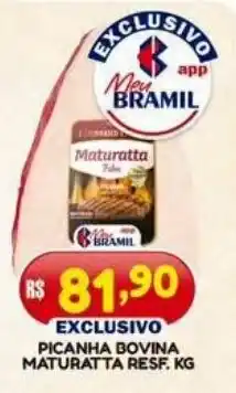 Bramil Supermercados Picancha bovina maturatta resf. kg oferta
