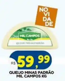 Bramil Supermercados Queijo minas padrão mil campos oferta
