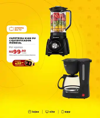 Cafeteira kian ou liquidificador mondial