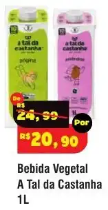 Royal Supermercados Bebida Vegetal A Tal da Castanha oferta