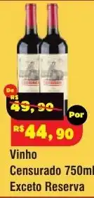 Royal Supermercados Vinho Censurado 750ml Exceto Reserva oferta