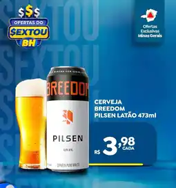 Supermercados BH Cerveja breedom pilsen latão oferta