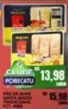 Supermercado Porecatu Pão de alho santa massa tradicional oferta