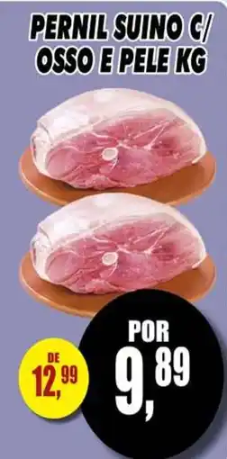 Supermercado leal Pernil suino c/ osso e pele kg oferta