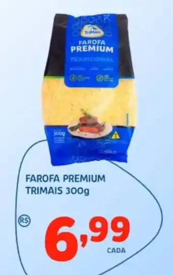 Farofa premium trimais