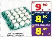 Roldão Ovos grandes brancos com 20 oferta