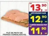 Roldão De - filé de peito de frango congelado oferta