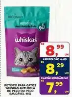 Roldão De - whiskas anti bola pelo ou pello oferta