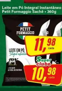 Rede Supermarket Leite em Pó Integral Instantâneo Petit Formaggio Sachê oferta