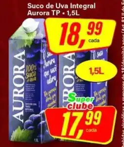 Rede Supermarket Suco de Uva Integral Aurora Tp oferta