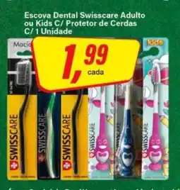 Rede Supermarket Escova Dental Swisscare Adulto ou Kids oferta