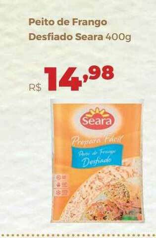 Villarreal Supermercados Peito De Frango Desfiado Seara oferta