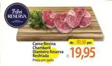 Atacadão Friboi - carne bovina chambaril dianteiro reserva resfriada oferta