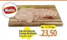 Atacadão Natto - filé de peito de frango reffriado oferta