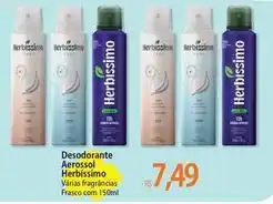 Atacadão Herbissimo - desodorante aerossol oferta