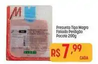 Muffato Perdigão - presunto tipo magro fatiado oferta