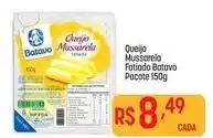 Muffato Batavo - queijo mussarela fatiado oferta