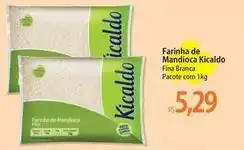 Atacadão Kicaldo - farinha de mandioca oferta