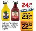 Tenda Atacado Cepêra - ketchup tradicional 3,5kg ou mostarda oferta