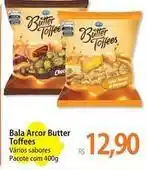 Atacadão Arcor - bala butter toffees oferta
