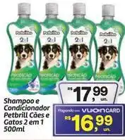 Fort Atacadista 21 - shampoo e condicionador cães e gatos 2 em 1 oferta