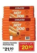 Fort Atacadista Chuletão - salsicha resfriada oferta