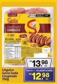 Fort Atacadista Sadia - linguiça suína oferta