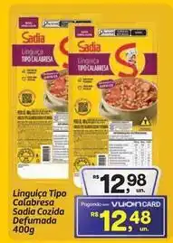 Fort Atacadista Sadia - linguiça tipo calabresa cozida defumada oferta