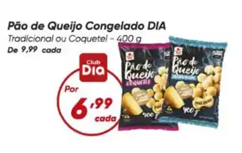 Dia Dia - pão de queijo congelado oferta