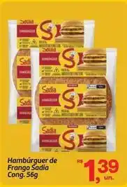 Fort Atacadista Sadia - hambúrguer de frango oferta