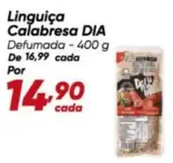Dia Dia - linguiça calabresa oferta