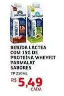 Assaí Atacadista Parmalat - bebida láctea com 15g de proteina wheyfit oferta