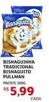 Assaí Atacadista Pullman - bisnaguinha tradicional bisnaguito oferta