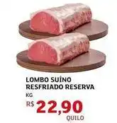 Assaí Atacadista Reserva - lombo suíno resfriado oferta