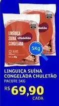 Assaí Atacadista Chuletão - linguiça suína congelada oferta