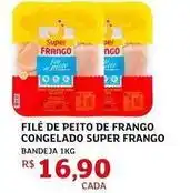 Assaí Atacadista Super frango - filé de peito de frango congelado oferta