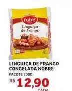 Assaí Atacadista Nobre - linguiça de frango congelada oferta