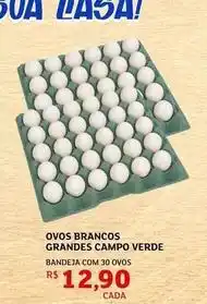 Assaí Atacadista Campo verde - ovos brancos grandes oferta